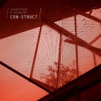 Schnitzler Conrad/Schneider Tm - Con-Struct ryhmässä CD @ Bengans Skivbutik AB (2086335)