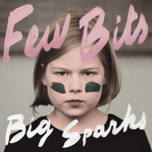 Few Bits - Big Sparks ryhmässä VINYYLI @ Bengans Skivbutik AB (2086365)