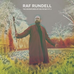 Rundell Raf - Adventures Of Selfie Boy ryhmässä ME SUOSITTELEMME / Joululahjavinkki: CD @ Bengans Skivbutik AB (2086369)