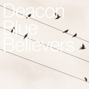 Deacon Blue - Believers (Cd Digi+Cd+Download+Cass ryhmässä CD @ Bengans Skivbutik AB (2086659)