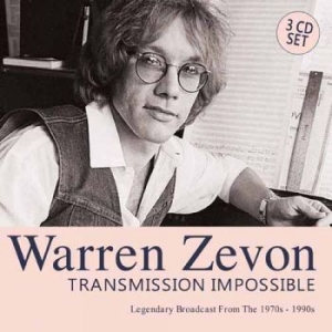 Zevon Warren - Transmission Impossible (3 Cd) ryhmässä CD @ Bengans Skivbutik AB (2096739)