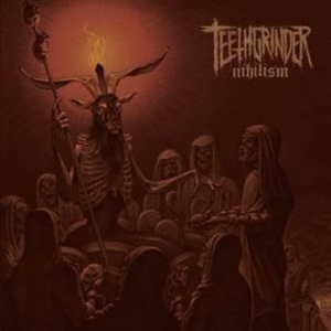 Teethgrinder - Nihilism ryhmässä CD @ Bengans Skivbutik AB (2096746)