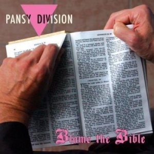 Pansy Divison - Blame The Bible/Neighbors Of The Be ryhmässä VINYYLI @ Bengans Skivbutik AB (2097266)