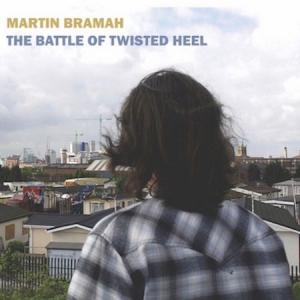 Bramah  Martin - Battle Of Twisted Heel ryhmässä VINYYLI @ Bengans Skivbutik AB (2098360)