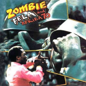 Kuti Fela - Zombie ryhmässä VINYYLI @ Bengans Skivbutik AB (2099323)