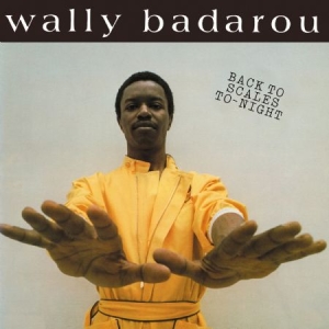 Wally Badarou - Back To Scales To-Night ryhmässä VINYYLI @ Bengans Skivbutik AB (2099375)