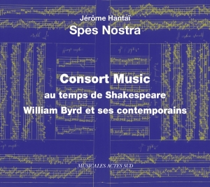 Spes Nostra & Hantai - Consort Music Au Temps De Shakespear ryhmässä CD @ Bengans Skivbutik AB (2099440)