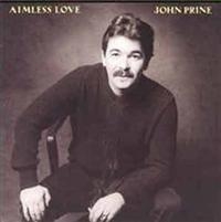 Prine John - Aimless Love ryhmässä CD @ Bengans Skivbutik AB (2101898)