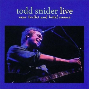 Snider Todd - Near Truths And Hotel Rooms ryhmässä CD @ Bengans Skivbutik AB (2101905)