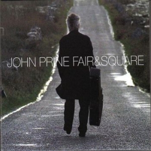 Prine John - Fair & Square ryhmässä CD @ Bengans Skivbutik AB (2101906)