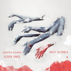 Elder Ones - Holy Science ryhmässä CD @ Bengans Skivbutik AB (2101948)