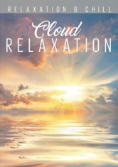 Relax: Cloud Relaxation - Film ryhmässä DVD & BLU-RAY @ Bengans Skivbutik AB (2101982)