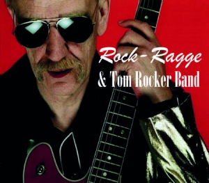 Rock-Ragge & Tom Rocker Band - Rock-Ragge & Tom Rocker Band ryhmässä ME SUOSITTELEMME / Joululahjavinkki: CD @ Bengans Skivbutik AB (2102054)