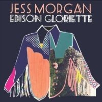 Morgan Jess - Edison Gloriette ryhmässä VINYYLI @ Bengans Skivbutik AB (2103173)