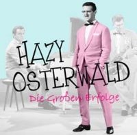 Osterwald Hazy - Die Grossen Erfolge ryhmässä VINYYLI @ Bengans Skivbutik AB (2103210)