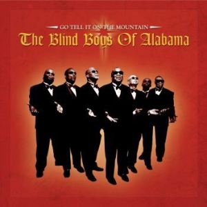 Blind Boys Of Alabama - Go Tell It On The Mountain ryhmässä CD @ Bengans Skivbutik AB (2104355)