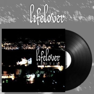 Lifelover - Erotik (Vinyl Lp) ryhmässä VINYYLI @ Bengans Skivbutik AB (2104636)