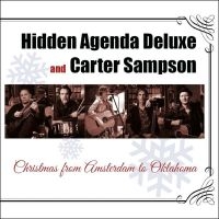 Hidden Agenda Deluxe & Carter Samps - Christmas From Amsterdam To Oklahom ryhmässä CD @ Bengans Skivbutik AB (2104823)