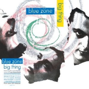 Blue Zone - Big Thing ryhmässä CD @ Bengans Skivbutik AB (2108466)