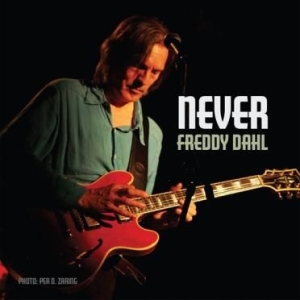 Dahl Freddy - Never ryhmässä CD @ Bengans Skivbutik AB (2108837)