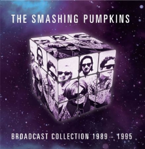 Smashing Pumpkins - Broadcast Collection 89-95 ryhmässä Minishops / Smashing Pumpkins @ Bengans Skivbutik AB (2108871)