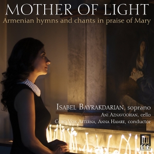 Isabel Bayrakdarian Ani Aznavooria - Mother Of Light ryhmässä CD @ Bengans Skivbutik AB (2108902)