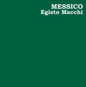 Macchi Egisto - Messico ryhmässä VINYYLI @ Bengans Skivbutik AB (2113156)