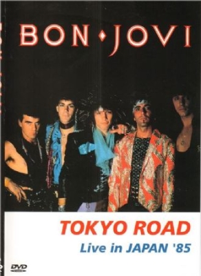 Bon Jovi - Tokyo Road - Live 1985 ryhmässä Minishops / Bon Jovi @ Bengans Skivbutik AB (2113196)