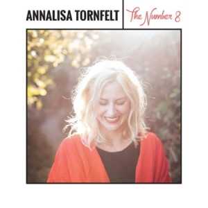 Tornfelt Annalisa - The Number 8 ryhmässä CD @ Bengans Skivbutik AB (2116219)