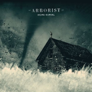 Arborist - Home Burial ryhmässä VINYYLI @ Bengans Skivbutik AB (2116232)