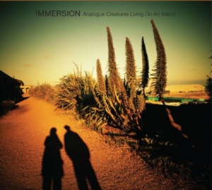 Immersion - Analogue Creatures Living On An Isl ryhmässä CD @ Bengans Skivbutik AB (2116273)