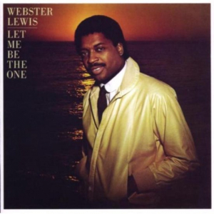 Webster Lewis - Let Me Be the One ryhmässä CD @ Bengans Skivbutik AB (2151918)