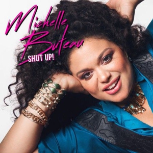 Michelle Buteau - Shut Up (Vinyl) ryhmässä VINYYLI @ Bengans Skivbutik AB (2167967)