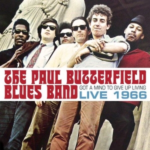 Butterfield Blues Band - Got A Mind To Give Up Living - Live ryhmässä VINYYLI @ Bengans Skivbutik AB (2168002)