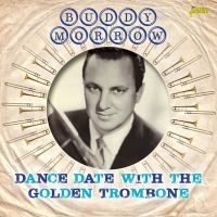 Morow Buddy - Dance Date With The Golden Trombone ryhmässä CD @ Bengans Skivbutik AB (2169016)