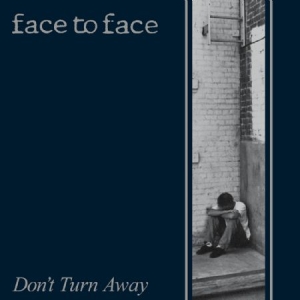 Face To Face - Don't Turn Away (+ Bonus) ryhmässä CD @ Bengans Skivbutik AB (2169029)