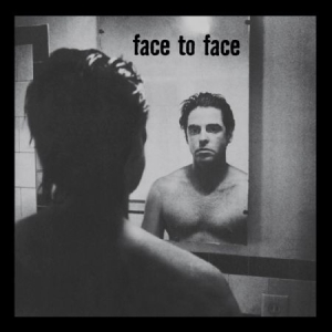 Face To Face - Face To Face (+ Bonus) ryhmässä VINYYLI @ Bengans Skivbutik AB (2169030)