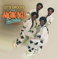 Bell Archie And The Drells - Let's GrooveThe Story ryhmässä CD @ Bengans Skivbutik AB (2169085)