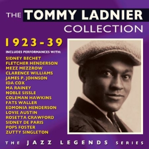 Ladnier Tommy - Collection 1923-39 ryhmässä CD @ Bengans Skivbutik AB (2170314)