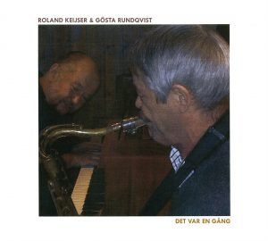 Keijser Roland & Gösta Rundqvist - Det Var En Gång ryhmässä CD @ Bengans Skivbutik AB (2170664)