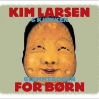 Kim Larsen & Kjukken - Glemmebogen For Børn ryhmässä Minishops / Gasolin @ Bengans Skivbutik AB (2170703)