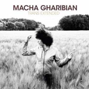 Gharibian Macha - Trans Extended ryhmässä CD @ Bengans Skivbutik AB (2170745)