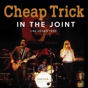 Cheap Trick - In The Joint (Live Broadcast 1995) ryhmässä CD @ Bengans Skivbutik AB (2196346)