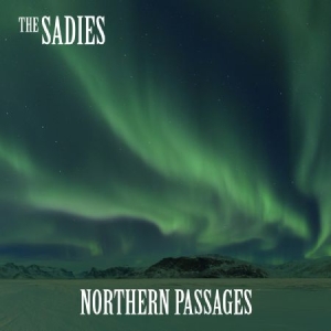 Sadies - Northern Passages ryhmässä ME SUOSITTELEMME / Klassiska lablar / YepRoc / Vinyyli @ Bengans Skivbutik AB (2196356)