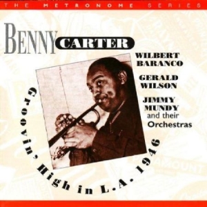 Carter Benny / Baranco Wilbert / Mu - Groovin High In Los Angeles 1: 1946 ryhmässä CD @ Bengans Skivbutik AB (2236302)