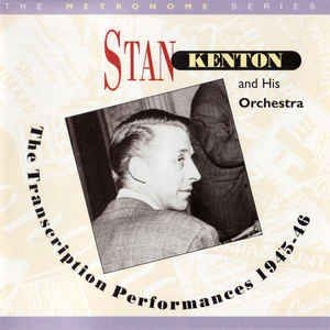 Stan Kenton - Transcriptions 1945-46 ryhmässä CD @ Bengans Skivbutik AB (2236316)