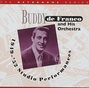 Defranco Buddy & His Orchestra - 1949-52 Studio Performances ryhmässä CD @ Bengans Skivbutik AB (2236334)