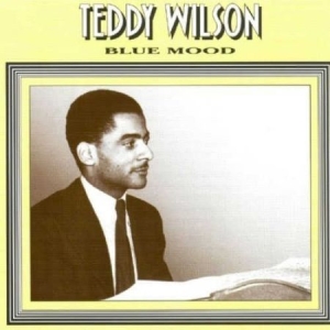 Teddy Wilson - Blue Mood 5 ryhmässä CD @ Bengans Skivbutik AB (2236358)