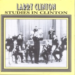 Clinton Larry - Studies In Clinton ryhmässä CD @ Bengans Skivbutik AB (2236366)