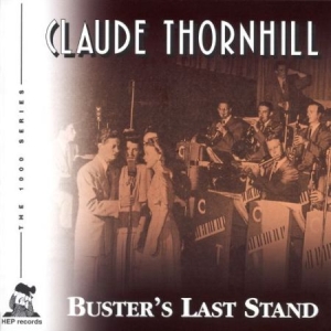 Thornhill Claude - Buster's Last Stand ryhmässä CD @ Bengans Skivbutik AB (2236378)